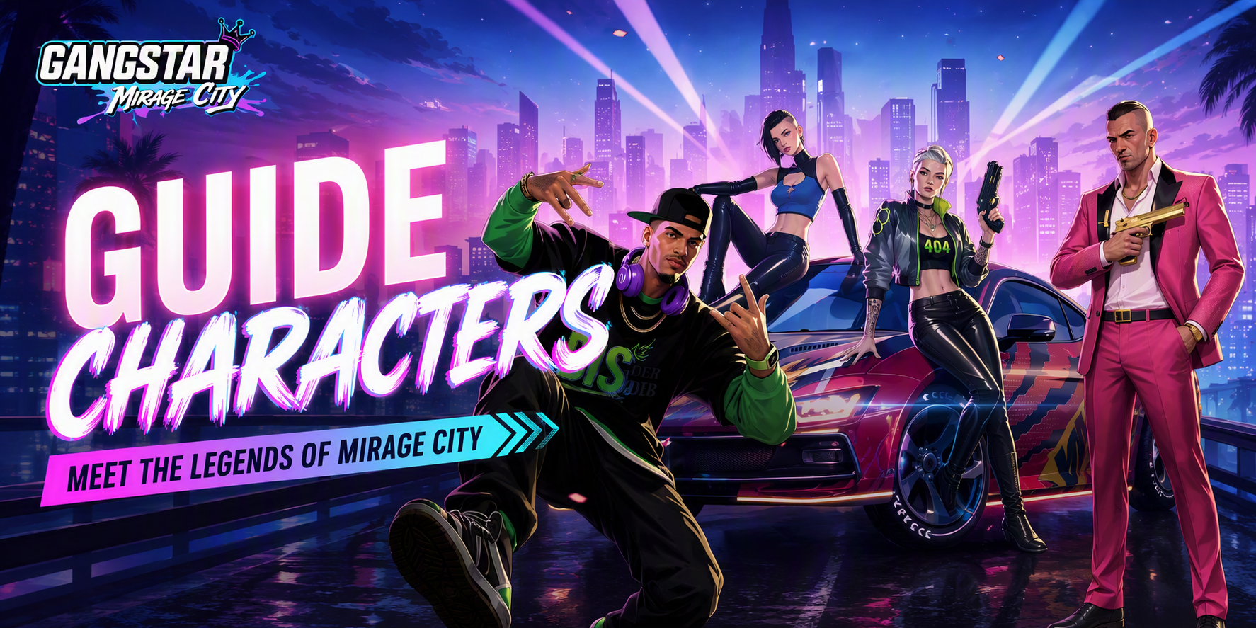 Gangstar Mirage City Character Guide: Cast, Role & Skills