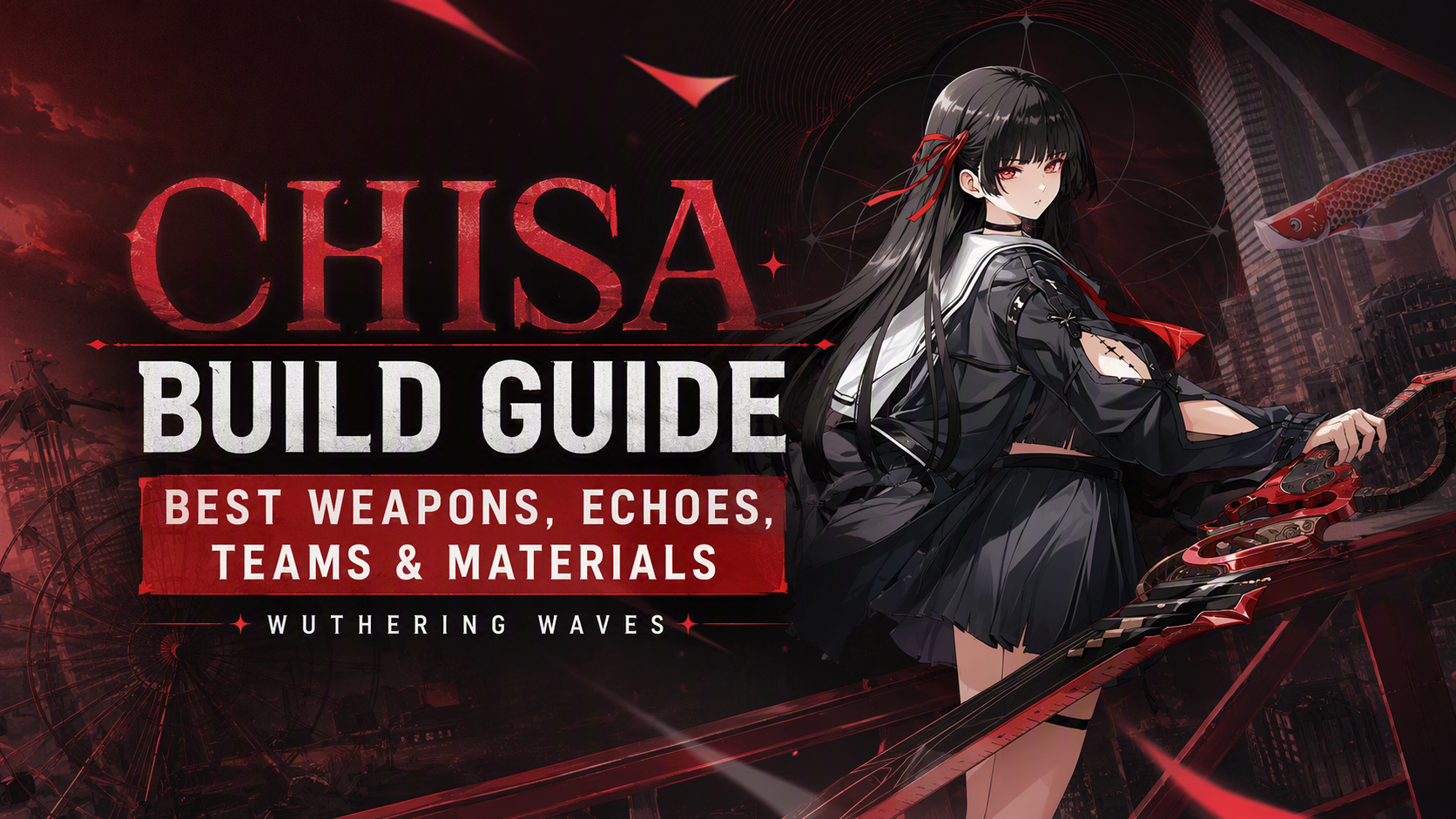Chisa Build Guide: Best Weapons, Echoes, Teams & Materials | Wuthering Waves