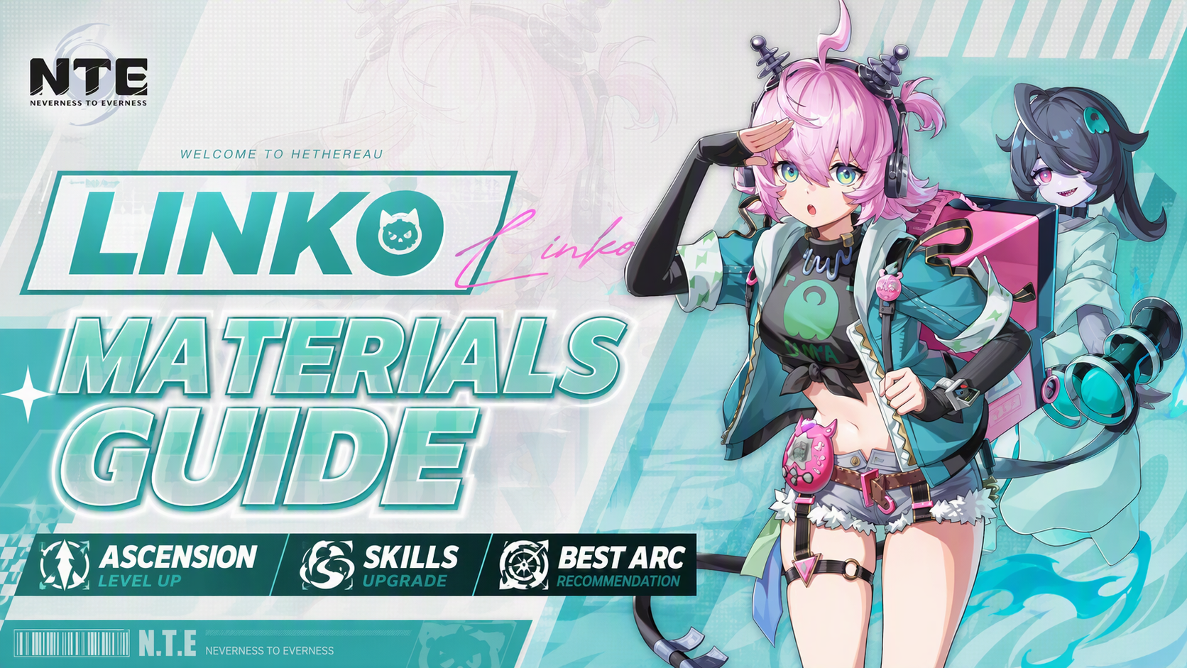 Linko Materials Guide: Ascension, Skills & Best Arc | NTE
