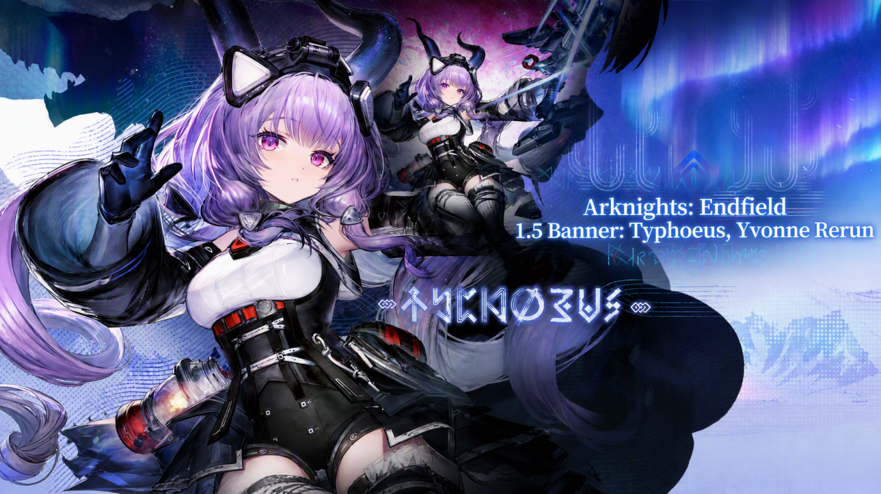 Arknights: Endfield 1.5 Banner